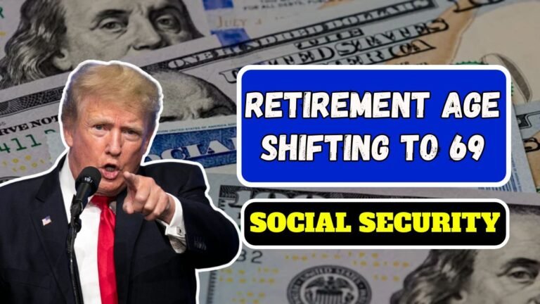 Retirement Age Shifting to 69: What It Means for Social Security Benefits